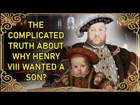 ვიდეო: ჰენრი VIII-ს ჰყავს ვაჟი?