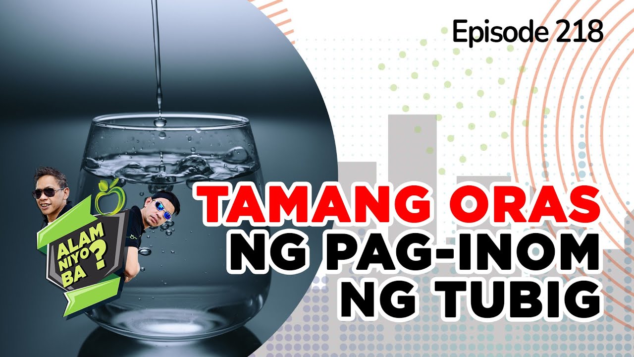 ⁣Alam Niyo Ba? Episode 218⎢‘Right Time to Drink Water‘