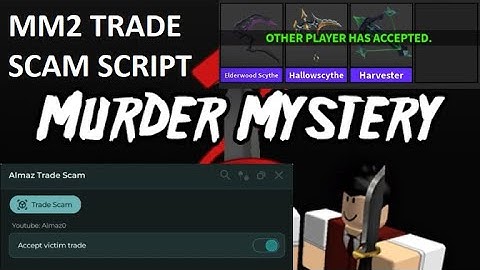 [NEW] TRADE SCAM MM2 SCRIPT | PASTEBIN