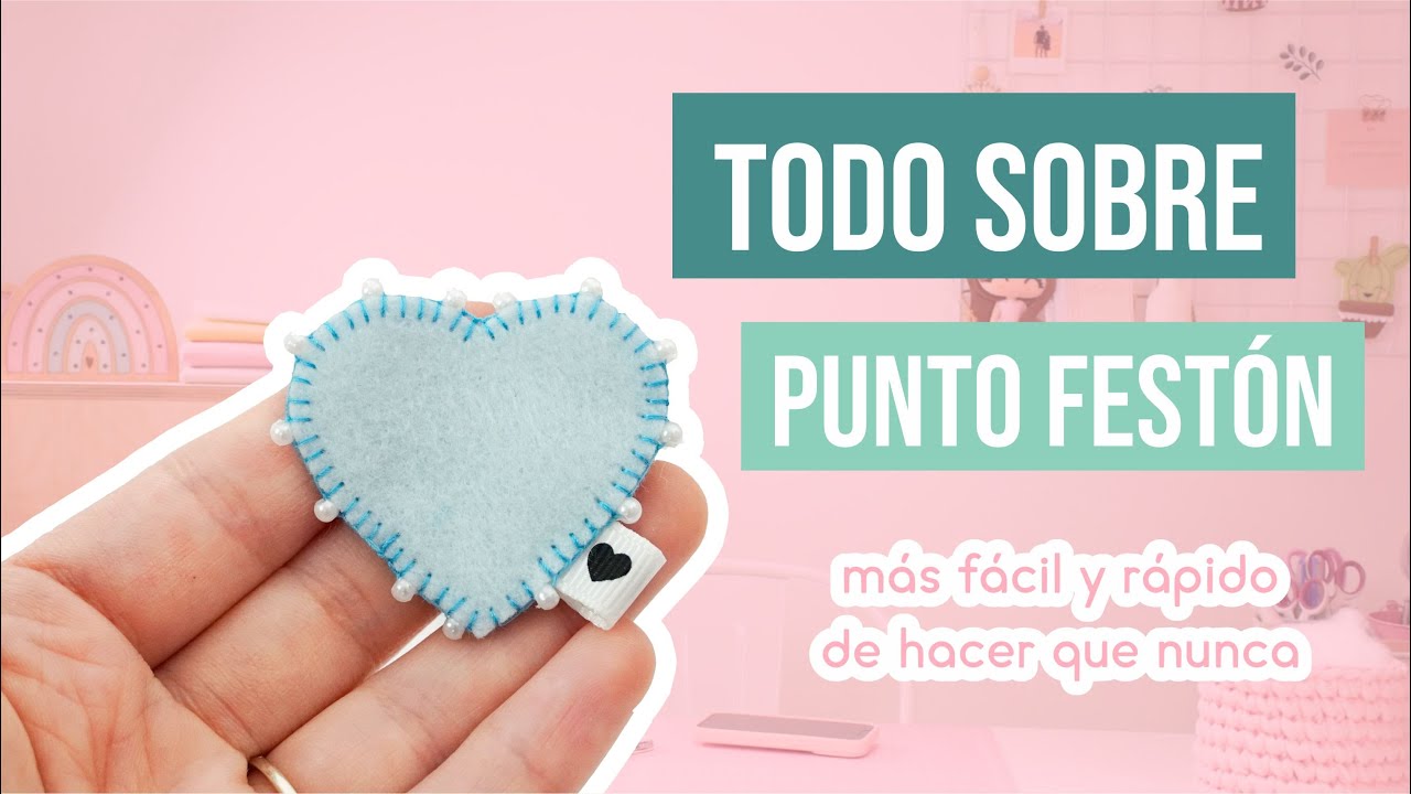 Punto festón en Fieltro de forma fácil con paso a paso