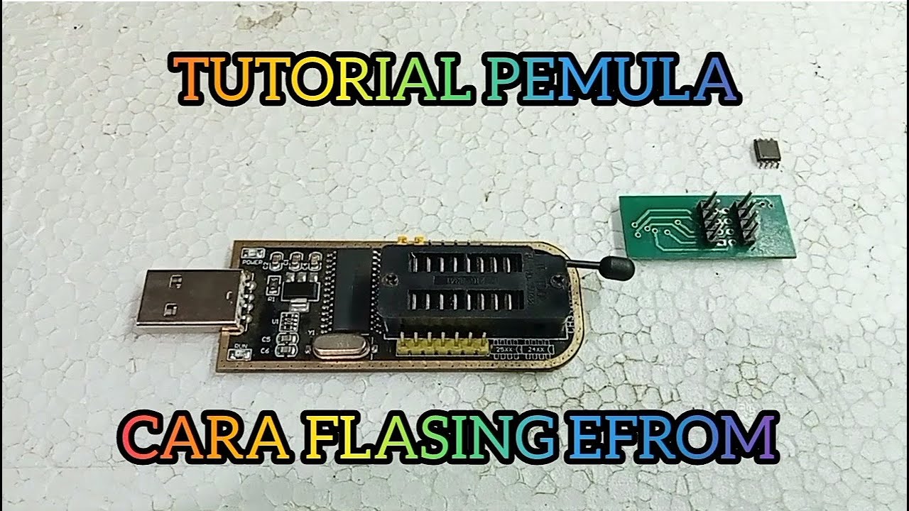 TUTORIAL FLASHING EEFROM || TANPA SKIP || PEMULA || CH341A PROGRAMMER