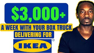$3,000+ A Week With Your Box Truck Delivering For Ikea