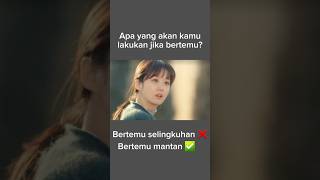 Ketika Bertemu Mantan trending drama alurcerita