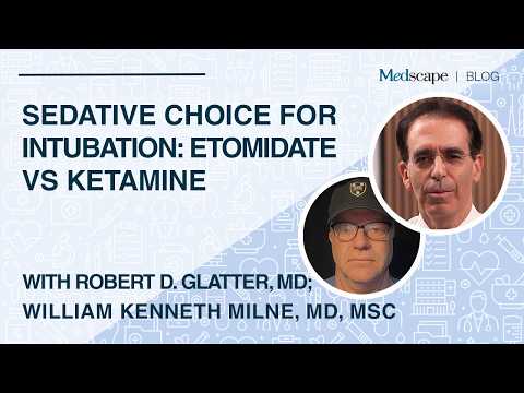 Sedative Choice for Intubation: Etomidate vs Ketamine