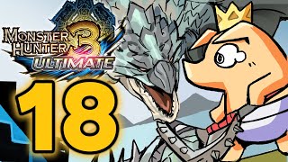 👑 #ReturnToOldGame | MONSTER HUNTER 3 ULTIMATE | Part 18