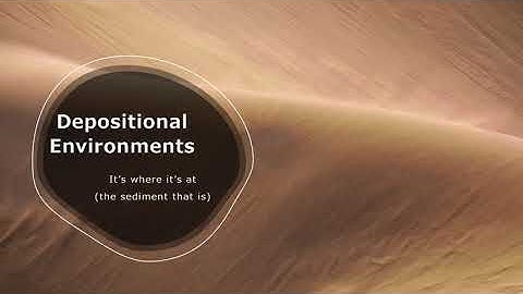 Depositional Environments