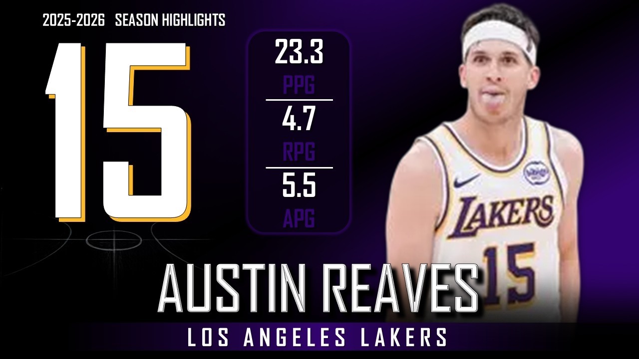 Austin Reaves || 2025-2026 Los Angeles Lakers Highlights