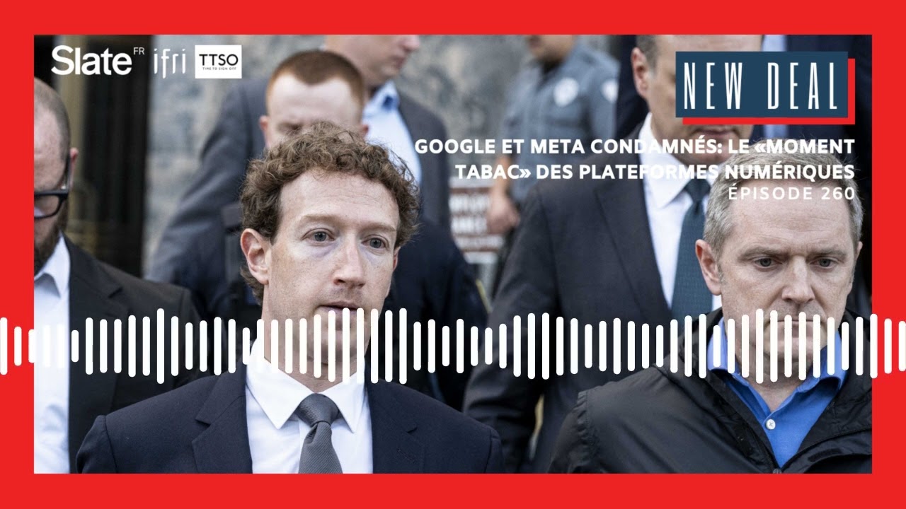 Google et Méta condamnés: le «moment tabac» des plateformes numériques