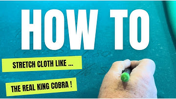 HOW-TO: Stretch Pool Table Cloth like The Real King Cobra!