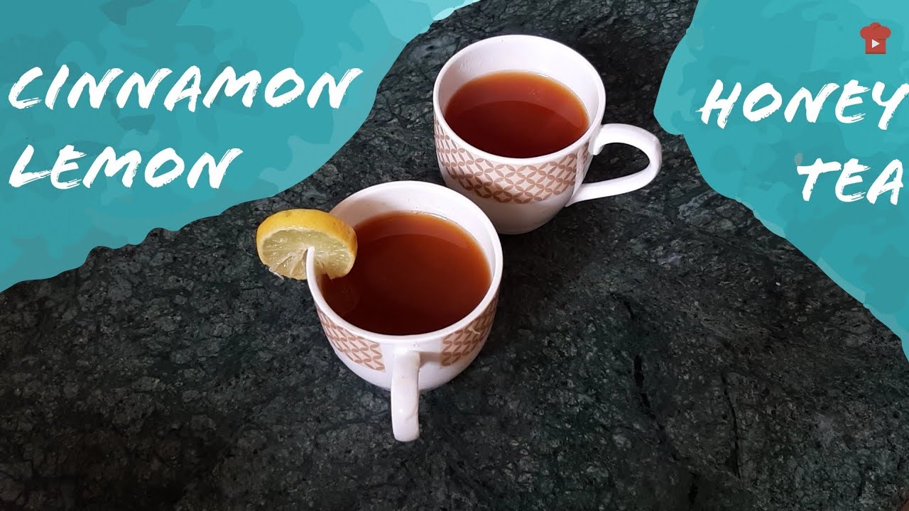 Cinnamon Lemon Honey Tea | Indian Home Remedy Recipe by Mom