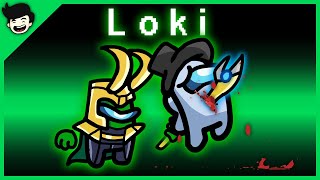 🟢Among Us : But LOKI is IMPOSTER !! [Cartoon Animation]