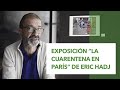 Exposición &quot;La cuarentena en París&quot; del fotoperiodista Eric Hadj