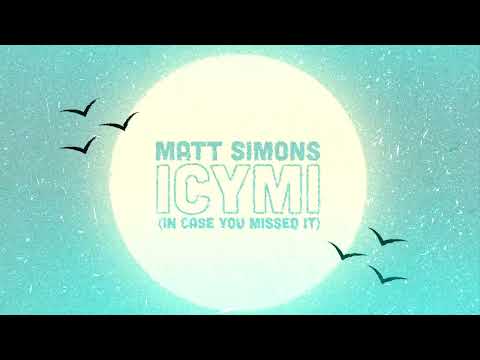 Matt Simons - In Case You Missed It