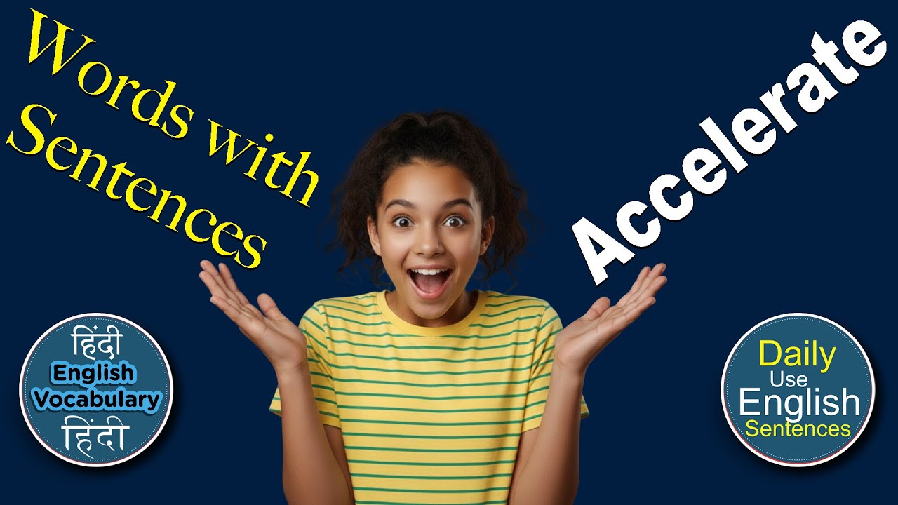 Accelerate Meaning in Hindi with Daily Use Sentences || Examples with Word while you Sleep
