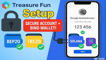 Treasure Fun Google Authenticator Kaise Lagaye | BEP20, TRC20 Solana Wallet Address Bind Karein 2025