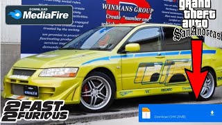 How to MITSUBISHI LANCER EVO 7 2FAST AND 2FURIOUS MOD in GTA San Andreas android||GRAFFITI GAMING screenshot 3