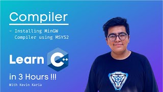02 Installing A Compiler  Learn C In 3 Hours  Kevin Karia coding c mingw crashcourse