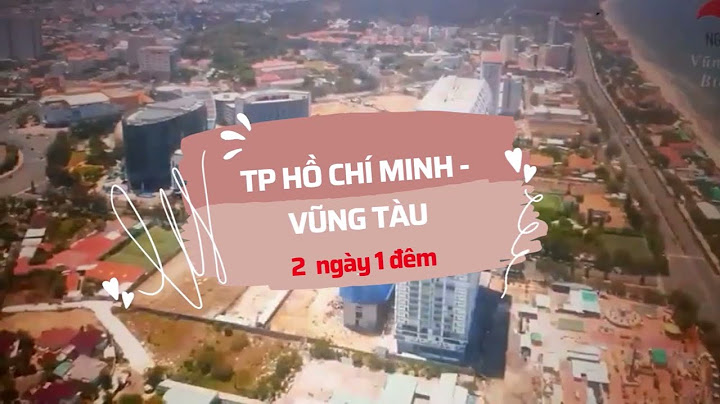 Bài văn thuyet minh địa danh du lich vung tau