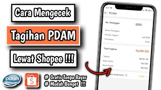 Cara Mengecek Tagihan PDAM di Shopee | Cek Tagihan PDAM di Shopee