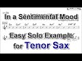 In a Sentimental Mood - Easy Solo Example for Tenor Sax