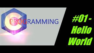 Programming with c - #01 Hello World