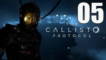 The Callisto Protocol - Let