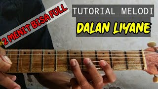 TUTORIAL MELODI DALAN LIYANE - HENDRA KUMBARA | FULL DETAIL UNTUK PEMULA