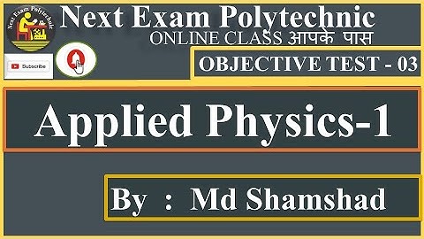 | ObjectiveTest 03 | APPLIED PHYSICS-1 | 1st Semester Group-A | 2nd Semester Group-B |  SBTE BIHAR |