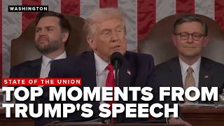 Miss President Donald Trump's State of the Union address? Here are the top moments