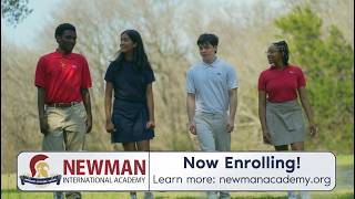 NEWMAN INTERNATIONAL ACADEMY | ENROLL NOW 2026-2027