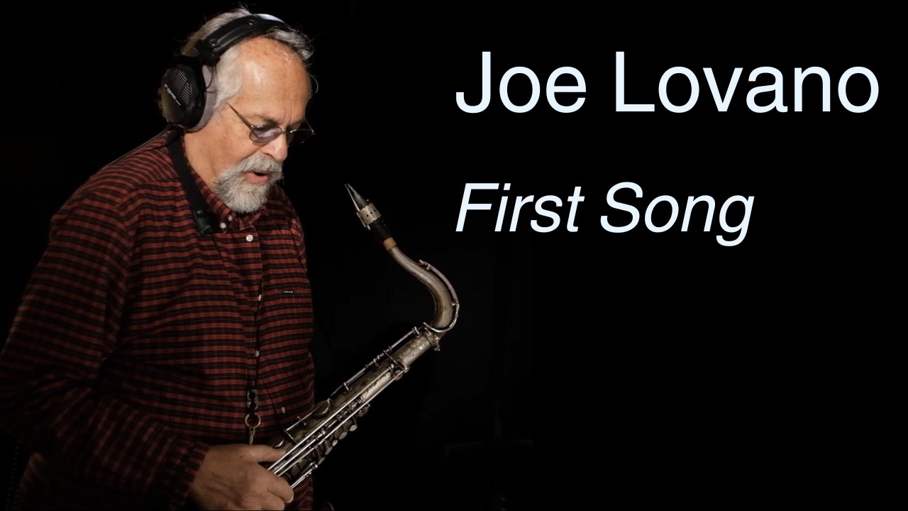 Joe Lovano - First Song