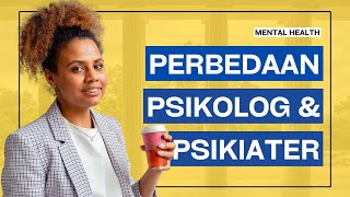 Perbedaan Psikolog dengan Psikiater