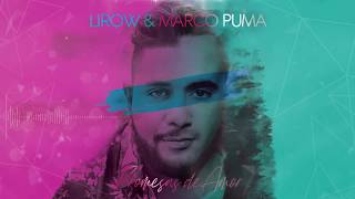 Marco & Lirow - Promesas de Amor (Official Video)