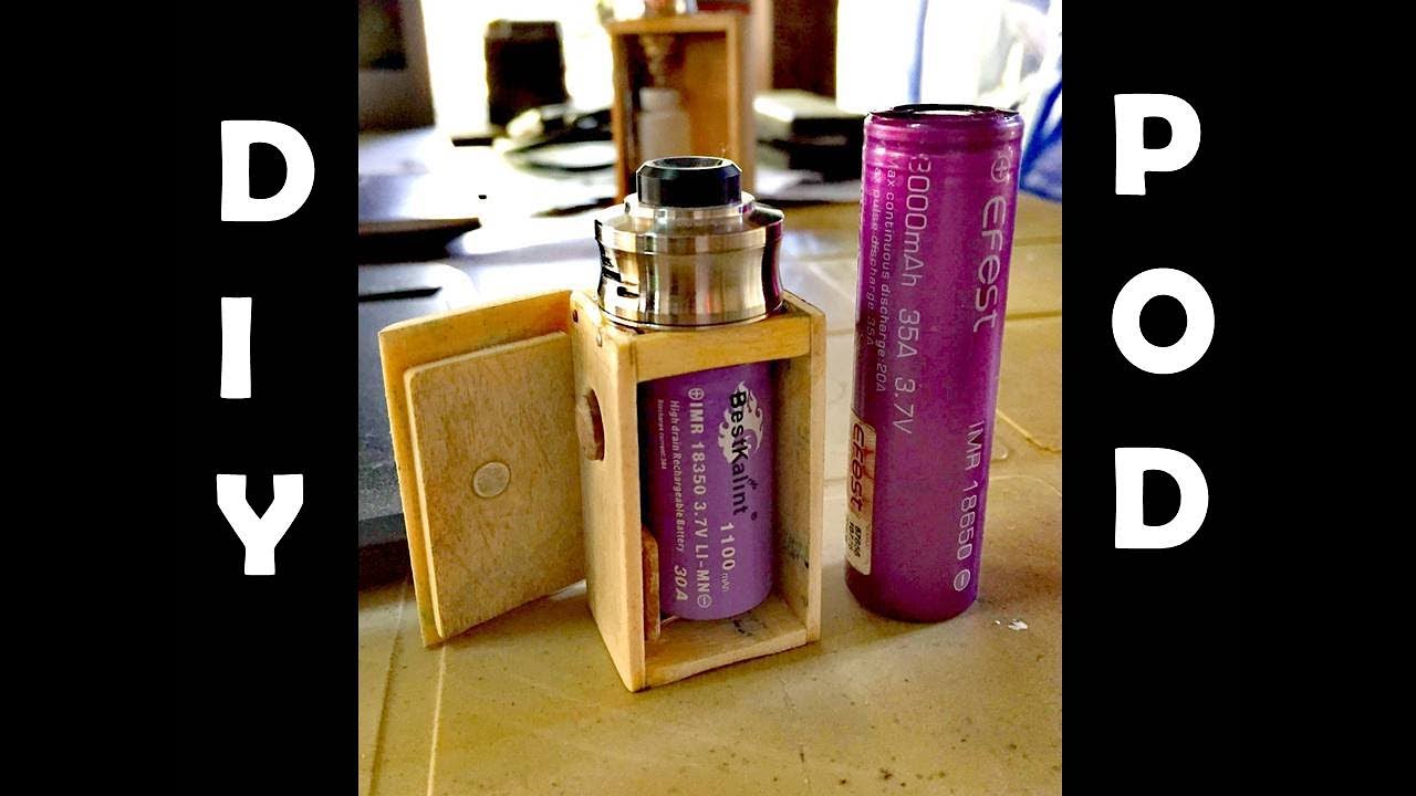 Vape Pod 18350 Hybrid Box Mod Do It Yourself Youtube