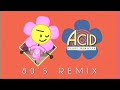 80s remix cepukka  acid plant medicine flower dancing battle for bfdibfb