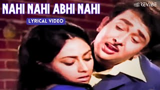 Nahin Nahin Abhi Nahin (Lyric Video) |Kishore K,Asha Bhosle | Randhir K,Jaya Bhaduri |Jawani Diwani