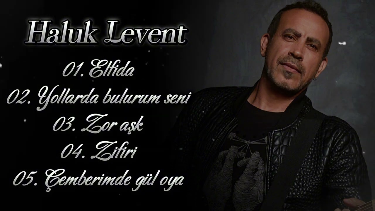 Haluk Levent şarkıları 2024