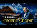 The Best Of Chopin | Winter Classical Music