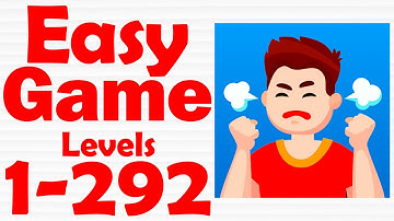 Easy Game - Brain Test & Tricky Mind Puzzle [ Level 1-292 ] Gameplay Solution