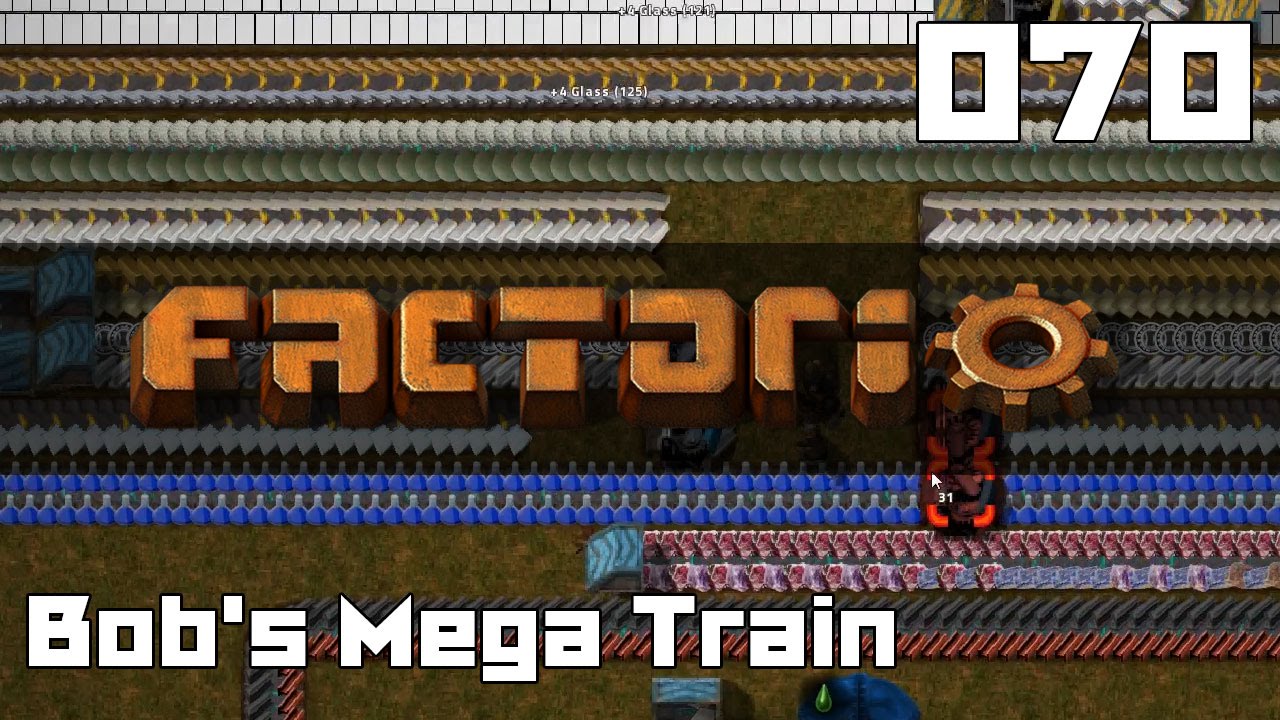 Let's Play Factorio Bob's Mega Train Part 70 - YouTube