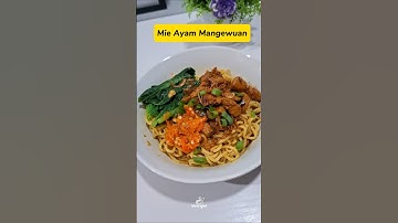 Resep mie ayam mangewuan kanggo persiapan adu kekuatan mbek tonggoku