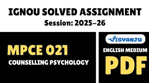 IGNOU MPCE 021 Solved Assignment 2025-26 English Medium | IGNOU MAPC Solved Assignment 2025-26
