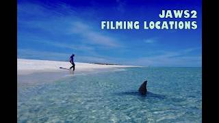 Jaws2 Filming Locations