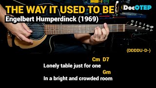 The Way It Used To Be - Engelbert Humperdinck (1969) Easy Guitar Chords Tutorial with Lyrics