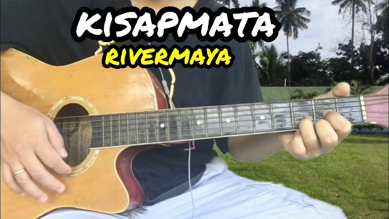 Kisapmata Rivermaya Guitar Tutorial With Lyrics and Chords YouTube