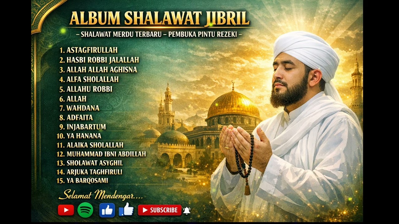 ALBUM SHALAWAT JIBRIL - SHALAWAT MERDU TERBARU - PEMBUKA PINTU REZEKI