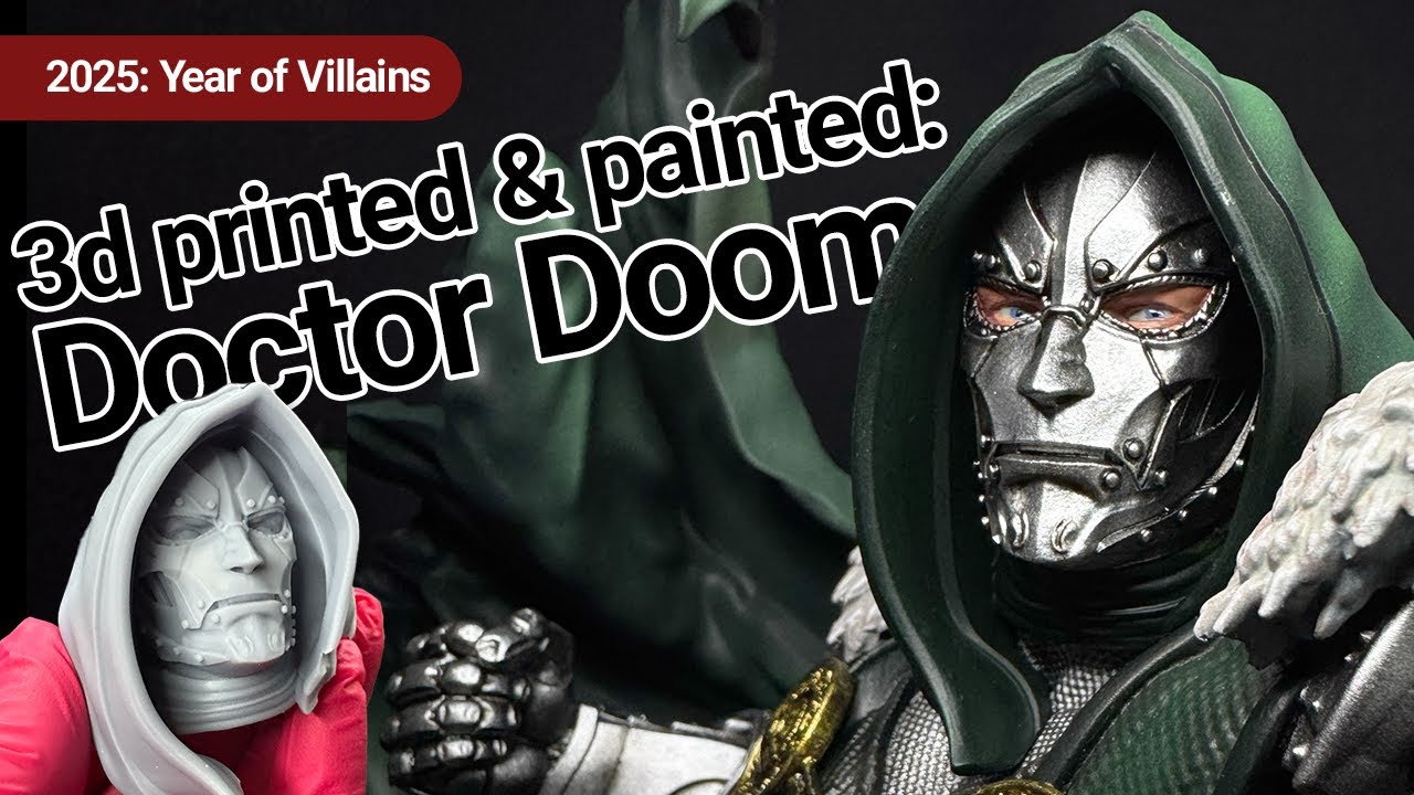 Epic 3D Print and Paint: Doctor Doom from The Fantastic Four