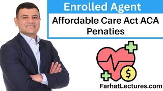 🏥 Affordable Care Act (ACA) Penalties — EA Exam