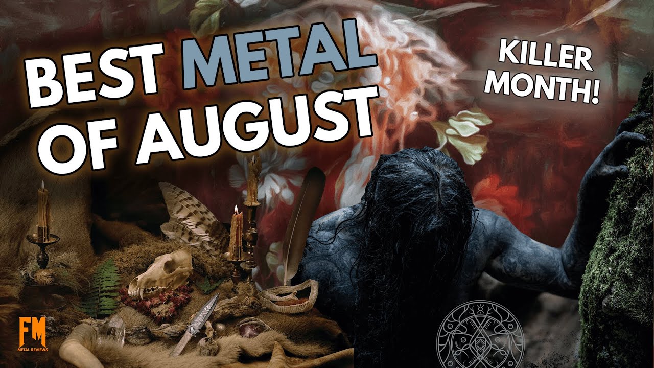 BEST METAL Albums AUGUST 2021 YouTube