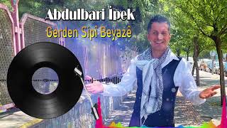 Abdulbari ipek gerden sıpi beyaze￼